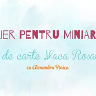 Atelier pentru miniArtisti - Semn de carte „Vaca Rosalinda”